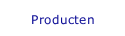 Producten
